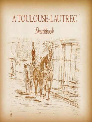 cover image of A Toulouse-Lautrec Sketchbook